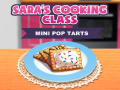 Gêm Dosbarth Coginio Sara: Mini Pop-Tarts ar-lein