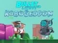 Gêm Bullet League Robogeddon ar-lein