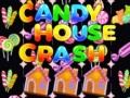 Gêm Crash Tŷ Candy ar-lein