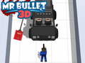 Gêm Mr Bullet 3D ar-lein