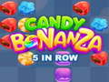 Gêm Candy Bonanza: 5 Mewn Rhes ar-lein