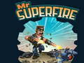 Gêm Mr Superfire ar-lein