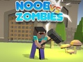 Gêm Noob yn erbyn zombis ar-lein