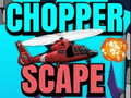 Gêm Chopper Scape ar-lein