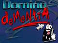 Gêm Domino Dementia ar-lein