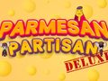 Gêm Partisan Parmesan Deluxe ar-lein