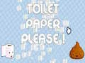Gêm Papur toilet, os gwelwch yn dda ar-lein