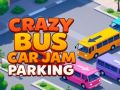 Gêm Parcio jam car bws gwallgof ar-lein