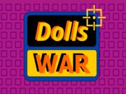 Gêm Rhyfel Dolls ar-lein