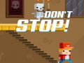 Gêm Peidiwch â stopio ar-lein