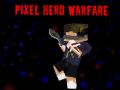 Gêm Rhyfel Arwr Pixel ar-lein