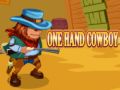 Gêm Cowboi un llaw ar-lein