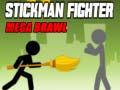 Gêm Stickman Ymladdwr Mega Brawl ar-lein