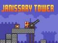 Gêm Tŵr Janissary ar-lein Gêm Tŵr Janissary ar-lein