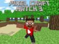 Gêm Pixel Craft Match 3 ar-lein