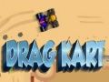 Gêm Drag Kart ar-lein