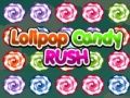 Gêm Rasiedd Candiau Lollipop ar-lein