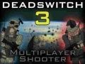 Gêm Deadswitch 3 ar-lein
