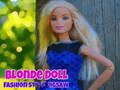 Gêm Pysgad o steil ffasiwn doll blond ar-lein