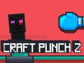 Gêm Craft Punch 2 ar-lein