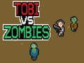 Gêm Tobi yn erbyn zombies ar-lein