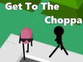 Gêm Cyrraedd at y choppe ar-lein