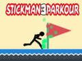 Gêm Stickman Parkour 3 ar-lein