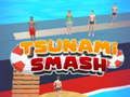 Gêm Tsunami Smash ar-lein