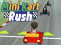 Gêm Mini Kart Rush ar-lein