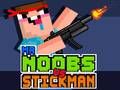 Gêm Mr Noobs yn erbyn Stickman ar-lein