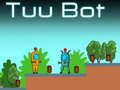 Gêm Tuu Bot ar-lein