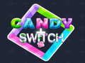 Gêm Candy Switch ar-lein