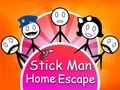 Gêm Stickman: Ffoi o'r Cartref ar-lein