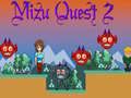 Gêm Mizu Quest 2 ar-lein