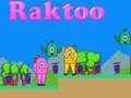 Gêm Raktoo ar-lein