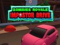 Gêm Zombies Royale: Gyrrwr Impostor ar-lein