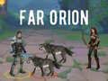 Gêm Orion Pell ar-lein