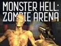 Gêm Aren Zombie Hell Monster ar-lein