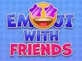 Gêm Emoji gyda Ffrindiau ar-lein