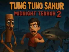 Gêm Tung tung sahur terfysgaeth hanner nos 2 ar-lein