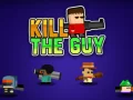 Gêm Lladd y guy ar-lein Gêm Lladd y guy ar-lein