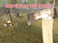 Gêm Survive Yn Y Goedwig ar-lein Gêm Survive Yn Y Goedwig ar-lein