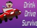 Gêm Yfed, Gyrrwr, Survive ar-lein Gêm Yfed, Gyrrwr, Survive ar-lein