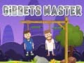 Gêm Meister Gibbets ar-lein