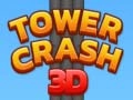 Gêm Tower Crash 3D ar-lein
