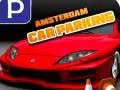 Gêm Parcio Ceir newydd yn Amsterdam ar-lein