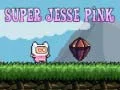 Gêm Super Jesse Pink ar-lein