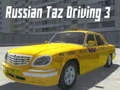 Gêm Gyrrwr Taz Rwseg 3 ar-lein