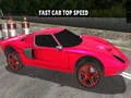Gêm Car Cyflym: Cyflymder Uchaf ar-lein Gêm Car Cyflym: Cyflymder Uchaf ar-lein
