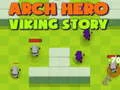 Gêm Hero Arch: Stori Viking ar-lein